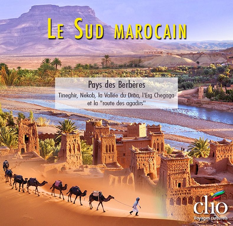 Le Sud marocain, pays des Berb�res