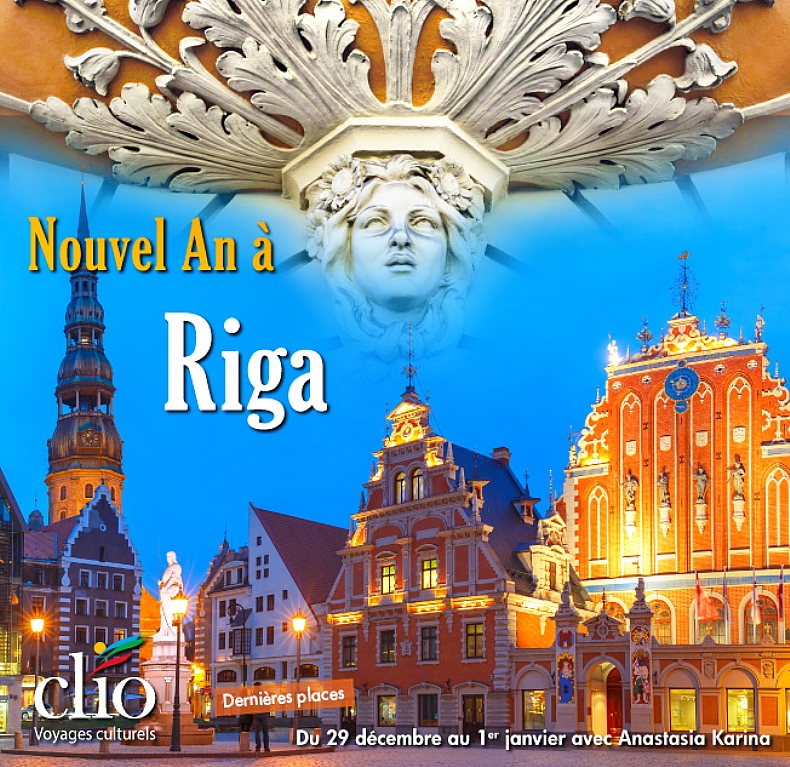 Nouvel An � Riga : derni�res places